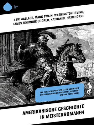 cover image of Amerikanische Geschichte in Meisterromanen